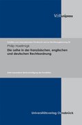 Die Leihe in der franzÃ¶sischen, englischen und deutschen Rechtsordnung