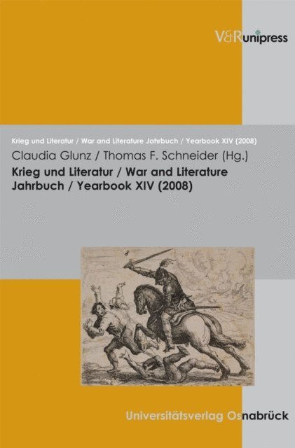 Thomas F. Schneider, Claudia Junk - Krieg und Literatur/War and Literature  Vol. XIV, 2008, E-bok