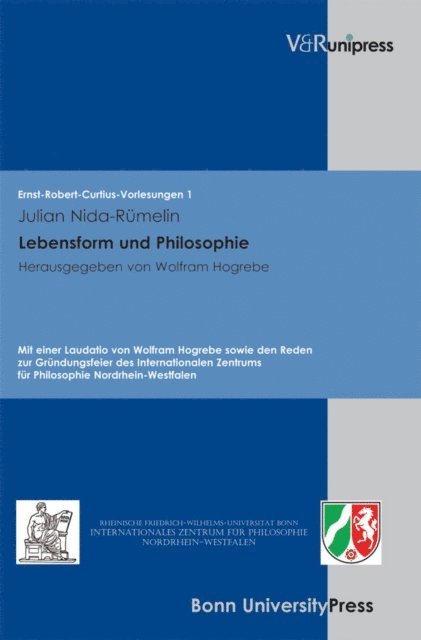 Julian Nida-Rumelin, Wolfram Hogrebe - Lebensform und Philosophie, E-bok