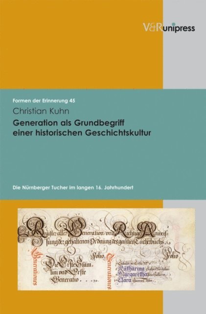 Christian Kuhn - Generation als Grundbegriff einer historischen Geschichtskultur, E-bok