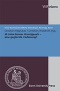 60 Jahre Bonner Grundgesetz ? eine geglückte Verfassung?