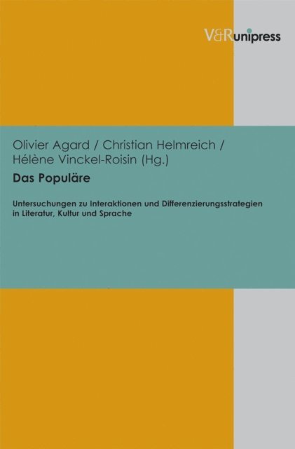 Helene Vinckel-Roisin, Christian Helmreich, Olivier Agard - Das Populäre, E-bok