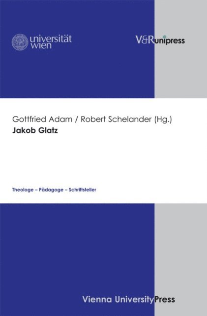 Robert Schelander, Gottfried Adam - Jakob Glatz, E-bok