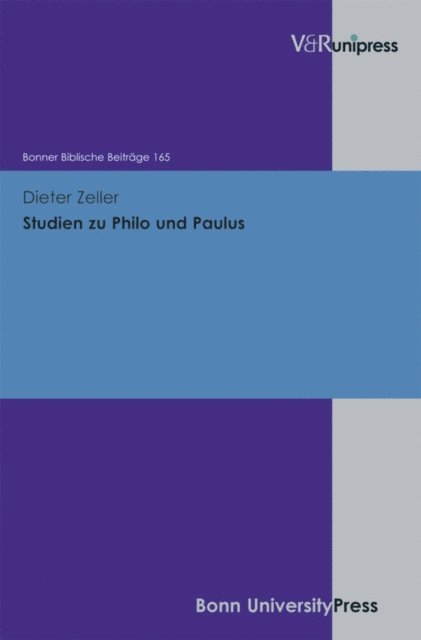 Dieter Zeller - Studien zu Philo und Paulus, E-bok