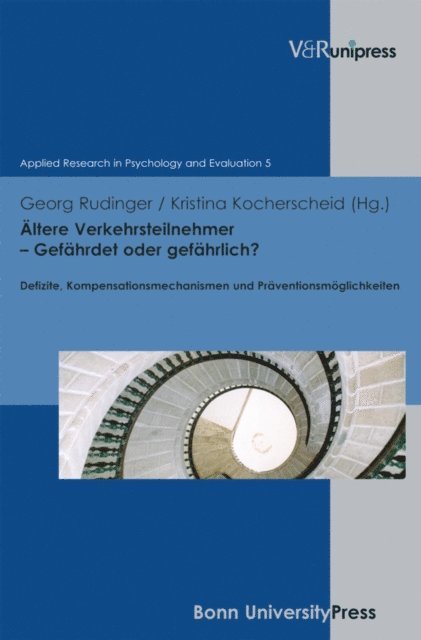 Kristina Kocherscheid, Georg Rudinger - Ältere Verkehrsteilnehmer – Gefährdet oder gefährlich?, E-bok