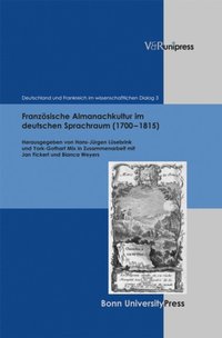 Französische Almanachkultur im deutschen Sprachraum (1700?1815)