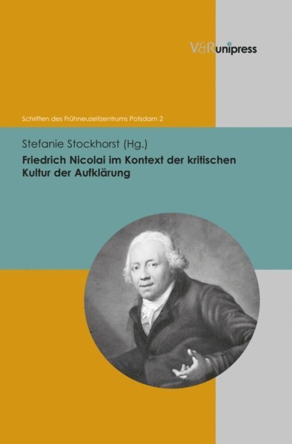 Stefanie Stockhorst - Friedrich Nicolai im Kontext der kritischen Kultur der Aufklärung, E-bok