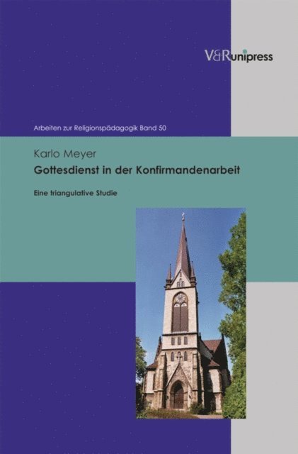 Karlo Meyer - Gottesdienst in der Konfirmandenarbeit, E-bok