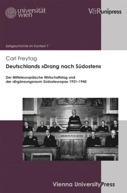 Carl Freytag - Deutschlands »Drang nach Südosten«, E-bok