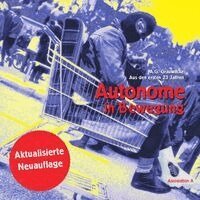 Autonome in Bewegung, Häftad