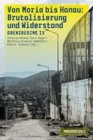 Valeria Hänsel, Karl Heyer, Matthias Schmidt-Sembdner, Nina V. Schwarz - Von Moria bis Hanau - Brutalisierung und Widerstand, Häftad. Tillgänglighet: Lägg i varukorg