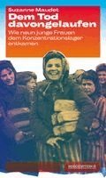 Suzanne Maudet - Dem Tod davongelaufen, Inbunden