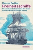 Marcus Rediker - Freiheitsschiffe, Häftad