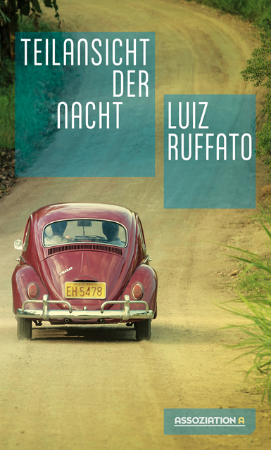 Luiz Ruffato - Teilansicht der Nacht, E-bok