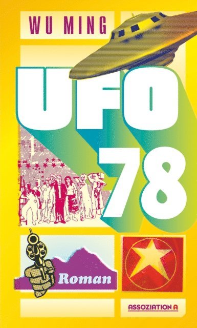 Wu Ming - Ufo 78, E-bok
