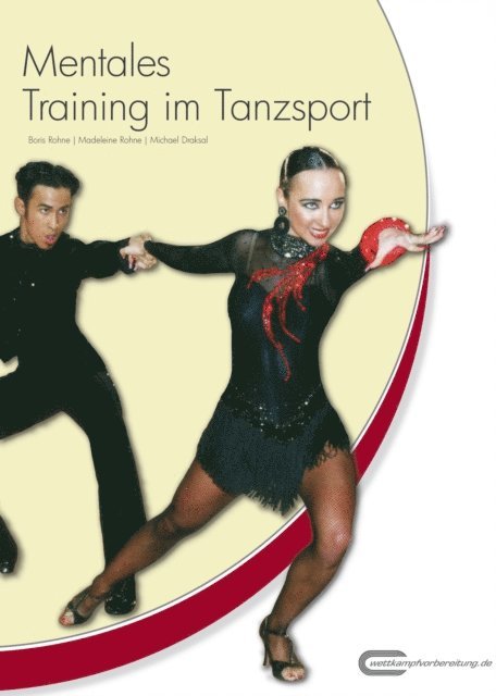 Michael Draksal, Madeleine Rohne, Boris Rohne - Mentales Training im Tanzsport, E-bok