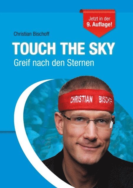 Christian Bischoff - Touch the Sky, E-bok