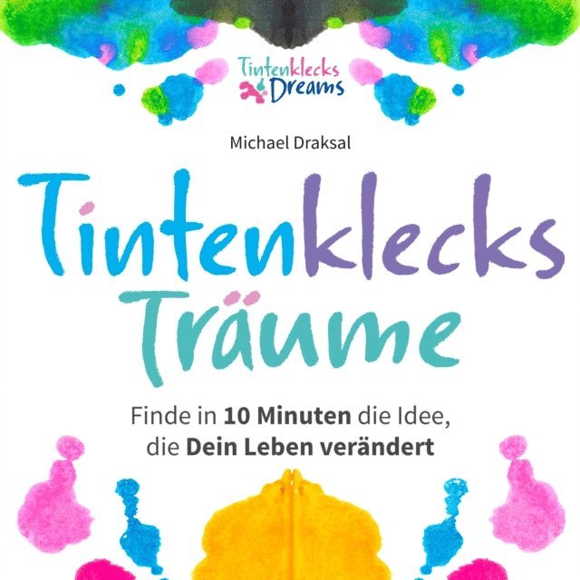 Michael Draksal - Tintenklecks-Träume, E-bok
