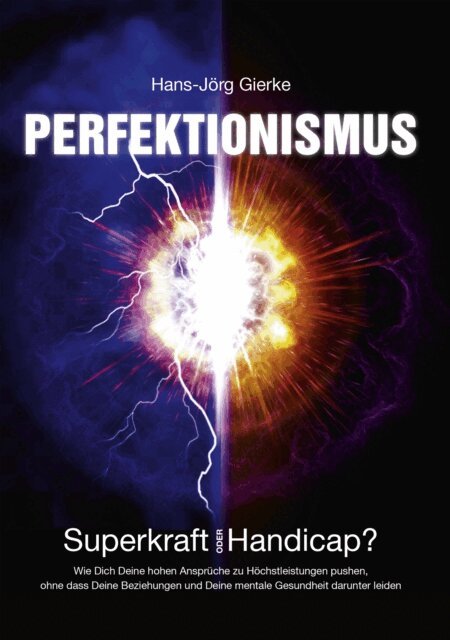 Hans-Jorg Gierke - Perfektionismus, E-bok