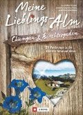 Meine Lieblings-Alm Chiemgau & Berchtesgaden
