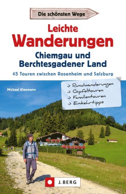 Michael Kleemann - Leichte Wanderungen Chiemgau und Berchtesgadener Land, E-bok