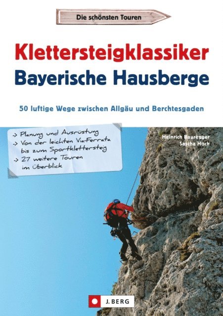 Sascha Hoch, Heinrich Bauregger - Klettersteigklassiker Bayerische Hausberge, E-bok