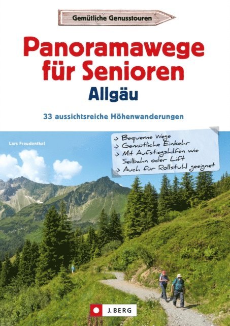 Lars Freudenthal - Panoramawege für Senioren Allgäu, E-bok