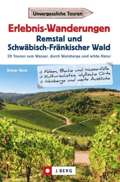 Dieter Buck - Erlebnis-Wanderungen Remstal und Schwäbisch-Fränkischer Wald, E-bok