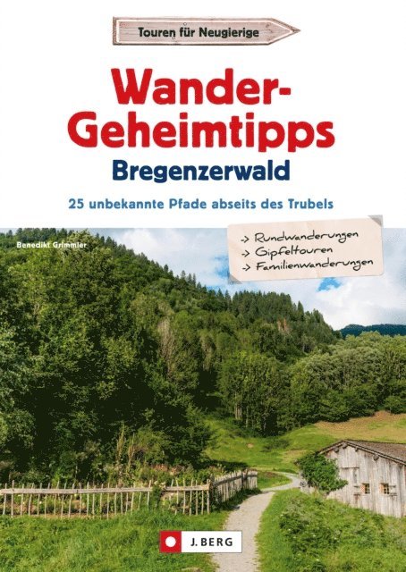 Benedikt Grimmler - Wander-Geheimtipps Bregenzer Wald, E-bok. Tillgänglighet: Lägg i varukorg