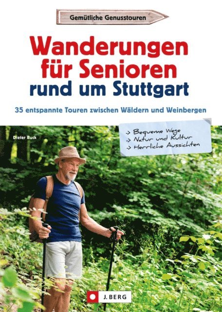Dieter Buck - Wanderungen für Senioren rund um Stuttgart, E-bok