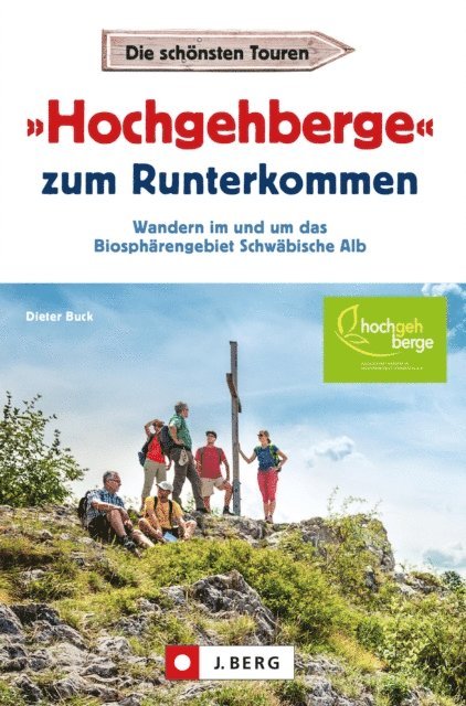 Dieter Buck - »Hochgehberge« zum Runterkommen, E-bok
