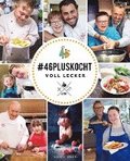 #46pluskocht - voll lecker
