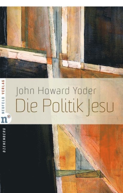 John Howard Yoder - Die Politik Jesu, E-bok