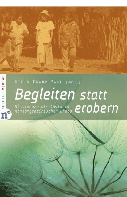 Ute Paul, Frank Paul - Begleiten statt erobern, E-bok