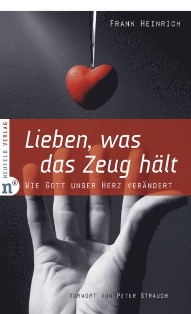 Frank Heinrich - Lieben, was das Zeug hält, E-bok