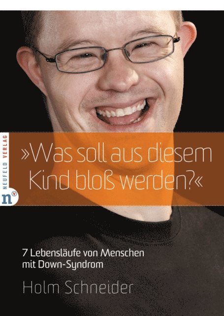 Holm Schneider - "Was soll aus diesem Kind bloß werden?", E-bok