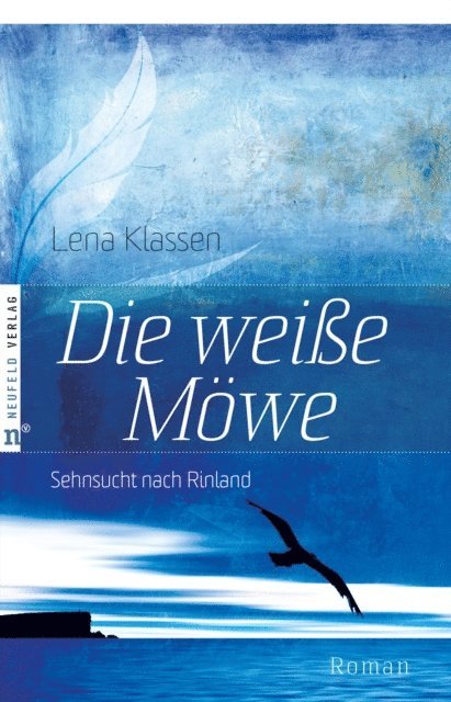 Lena Klassen - Die weiße Möwe, E-bok. Tillgänglighet: Lägg i varukorg