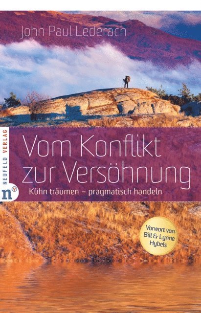 John Paul Lederach - Vom Konflikt zur Versöhnung, E-bok