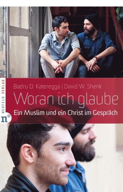 David W. Shenk, Badru D. Kateregga - Woran ich glaube, E-bok