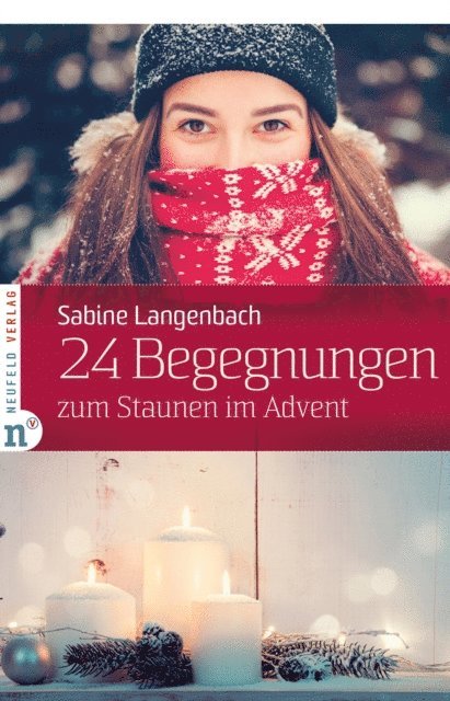Sabine Langenbach - 24 Begegnungen zum Staunen im Advent, E-bok