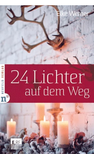 Elke Werner - 24 Lichter auf dem Weg, E-bok