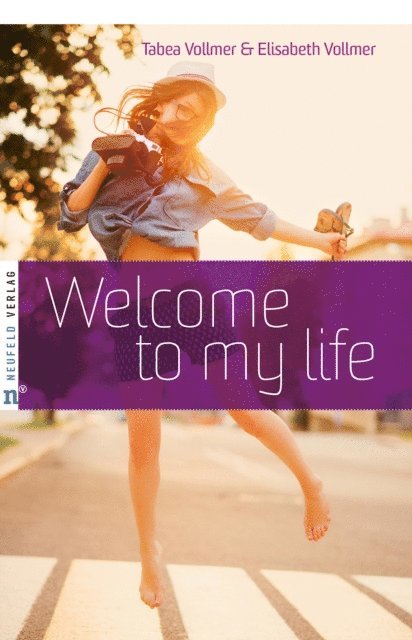 Tabea Vollmer, Elisabeth Vollmer - Welcome to my life, E-bok