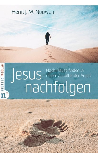 Henri J. M. Nouwen, Gabrielle Earnshaw - Jesus nachfolgen, E-bok