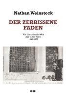 Nathan Weinstock - Der zerrissene Faden, Häftad