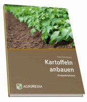 Peter Schuhmann - Kartoffeln anbauen, Inbunden