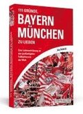 111 Grnde, Bayern Mnchen zu lieben