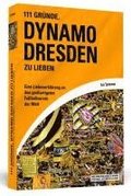 111 Grnde, Dynamo Dresden zu lieben