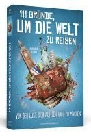 Marianna Hillmer - 111 Gründe, um die Welt zu reisen, Häftad. Tillgänglighet: Lägg i varukorg