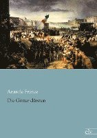 Anatole France - Die Götter dürsten, Häftad