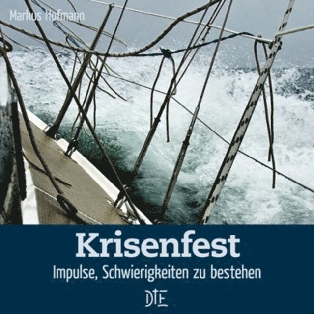 Markus Hofmann - Krisenfest, E-bok
